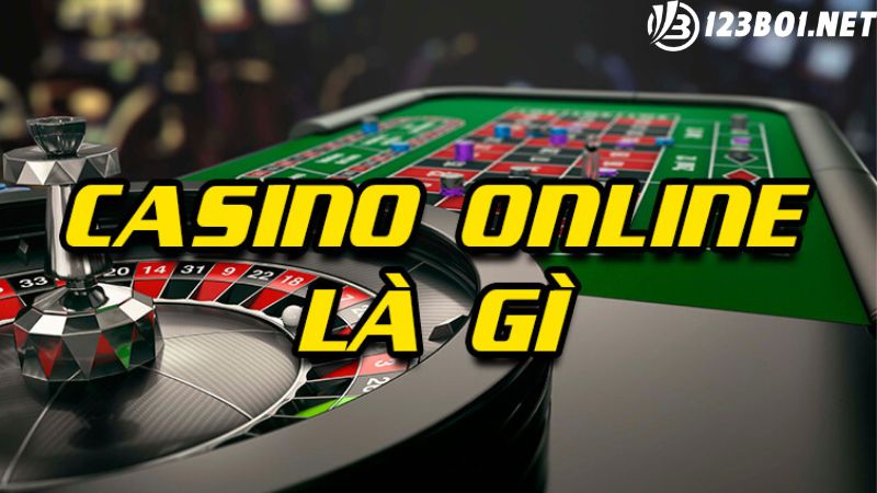 Thế nào là Casino Online 123B08?